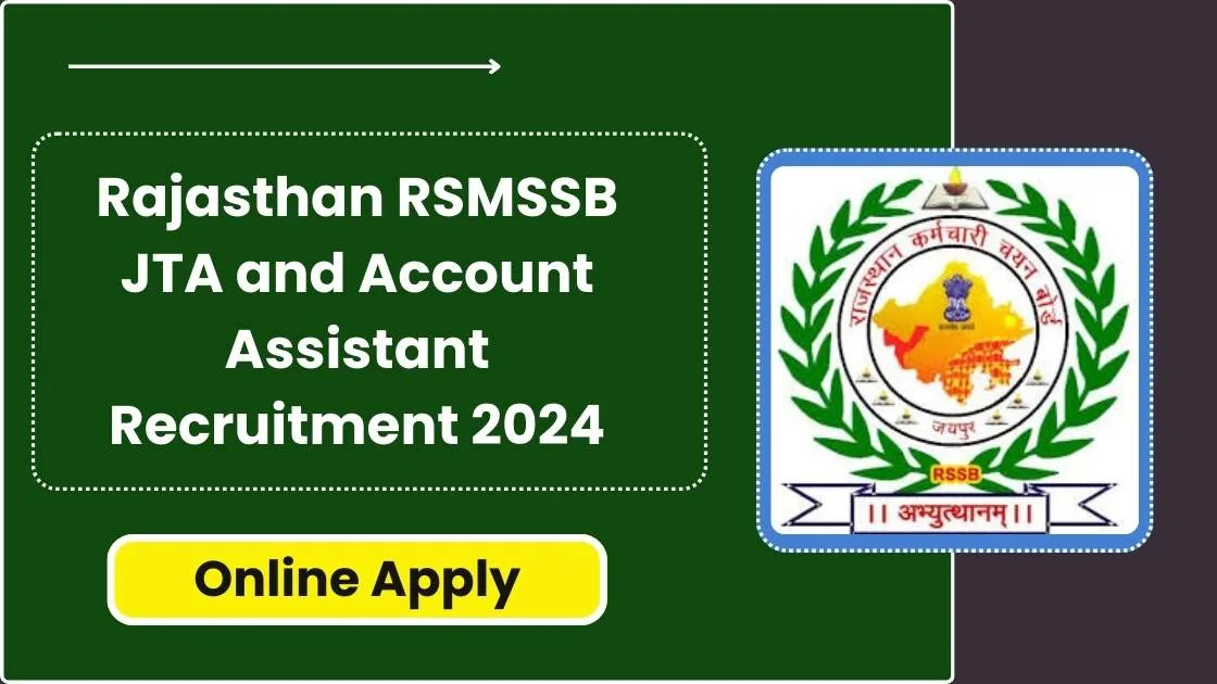 Rajasthan RSMSSB JTA and Account Assistant Recruitment