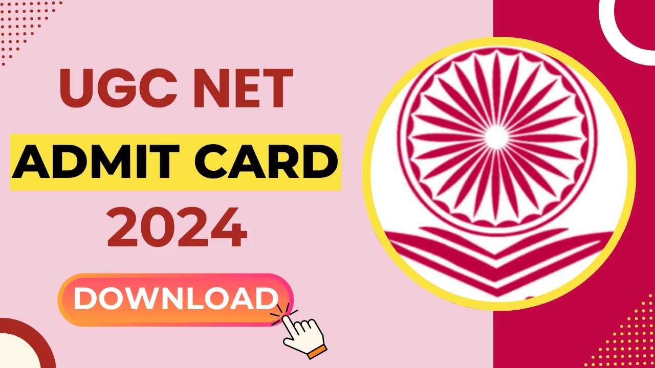 UGC NET Admit Card 2024