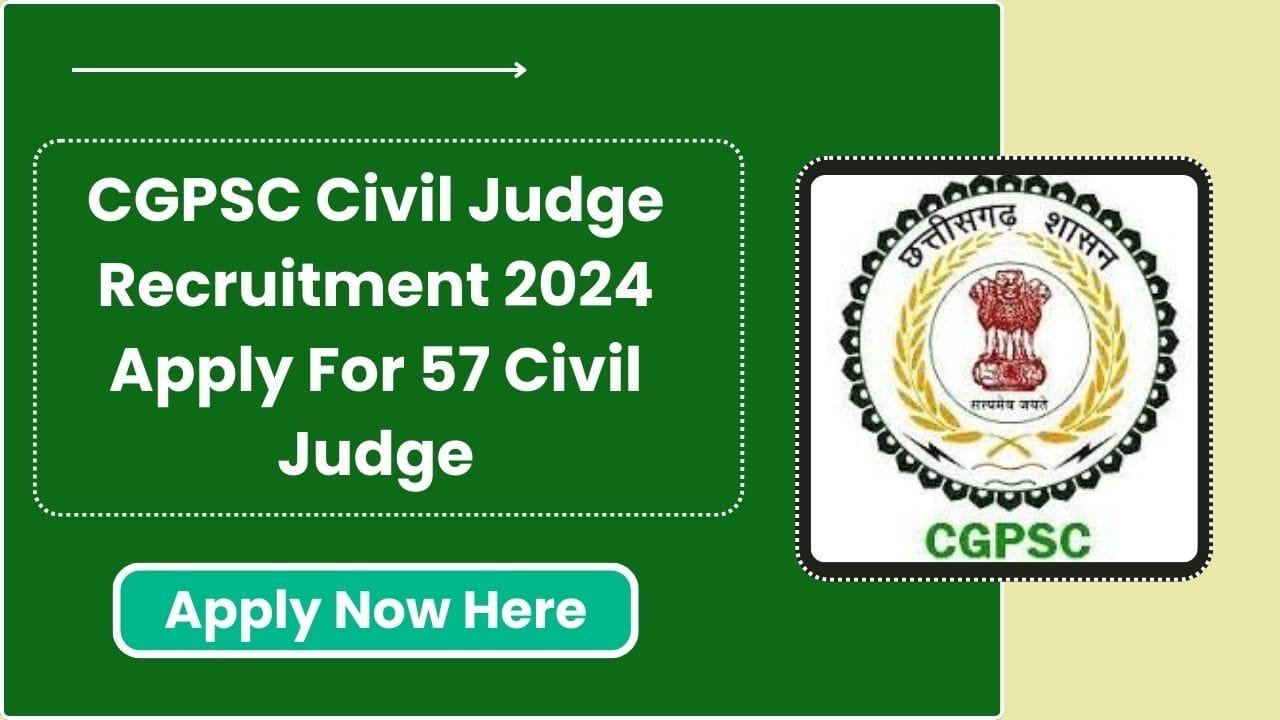 CGPSC Civil Judge Recruitment 2024