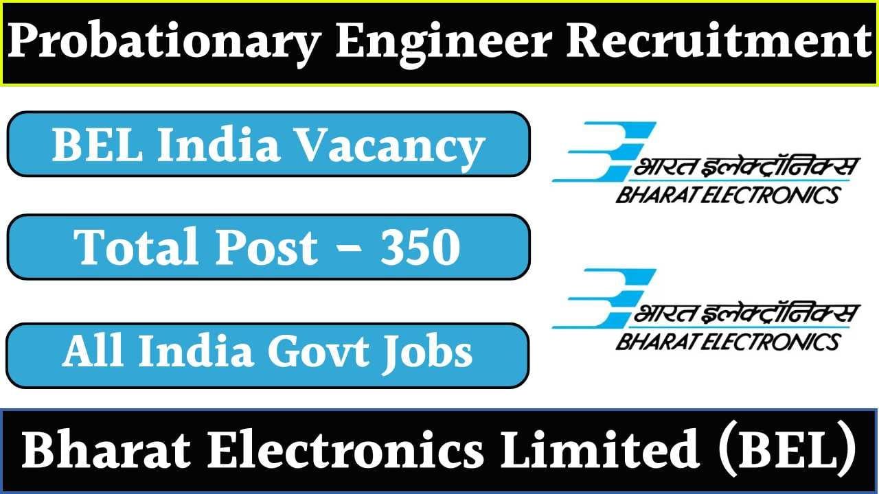 BEL India Probationary Engineer Recruitment