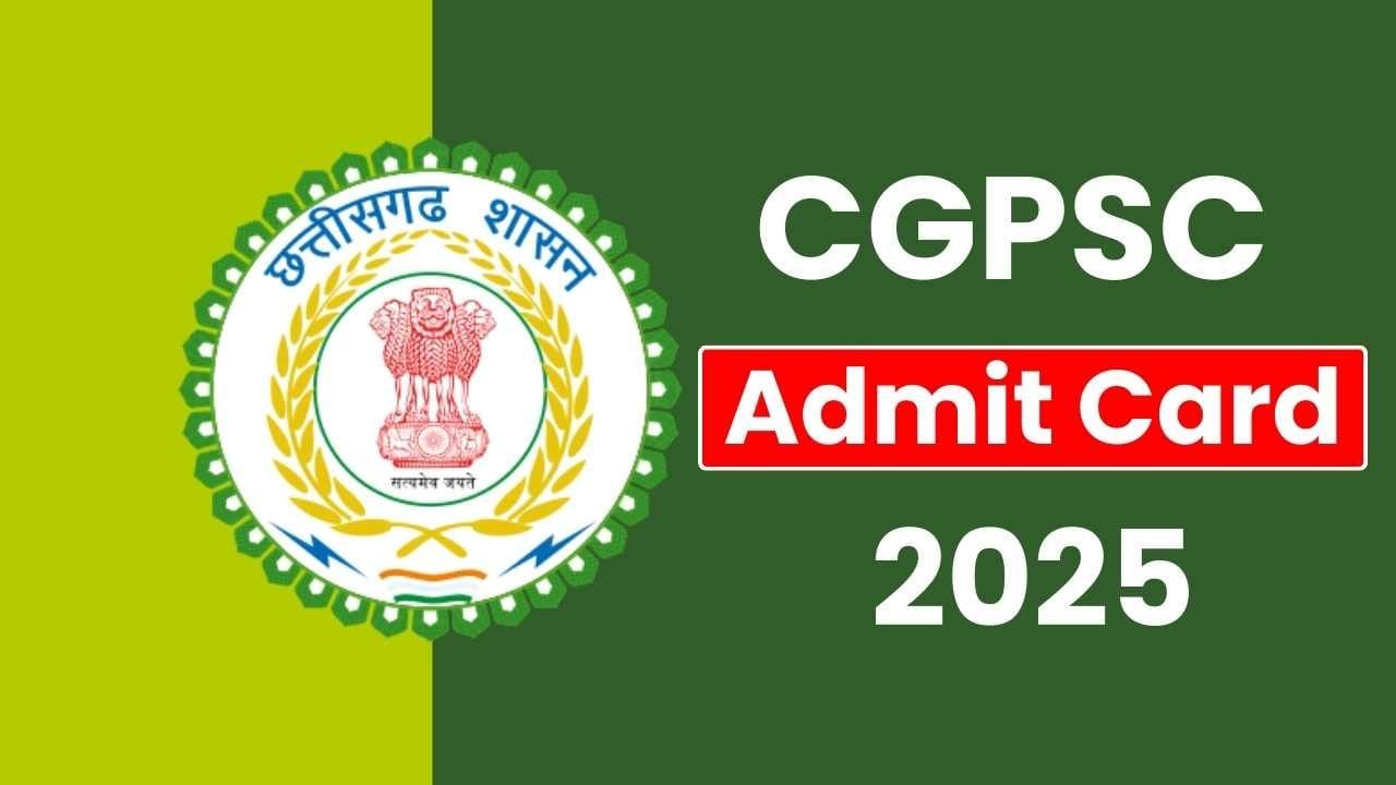 CGPSC Pre Admit Card 2025