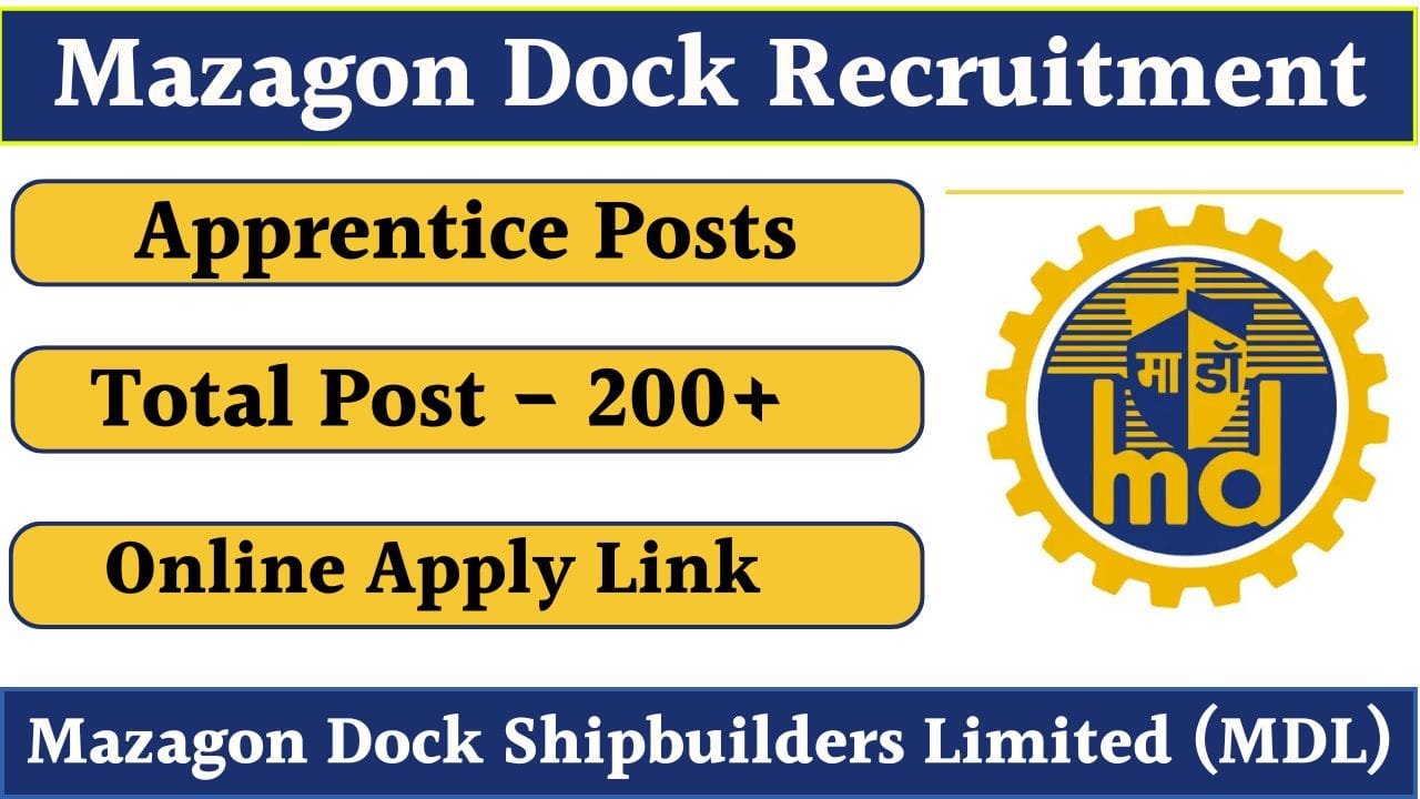 Mazagon Dock Apprentice Recruitment 2025