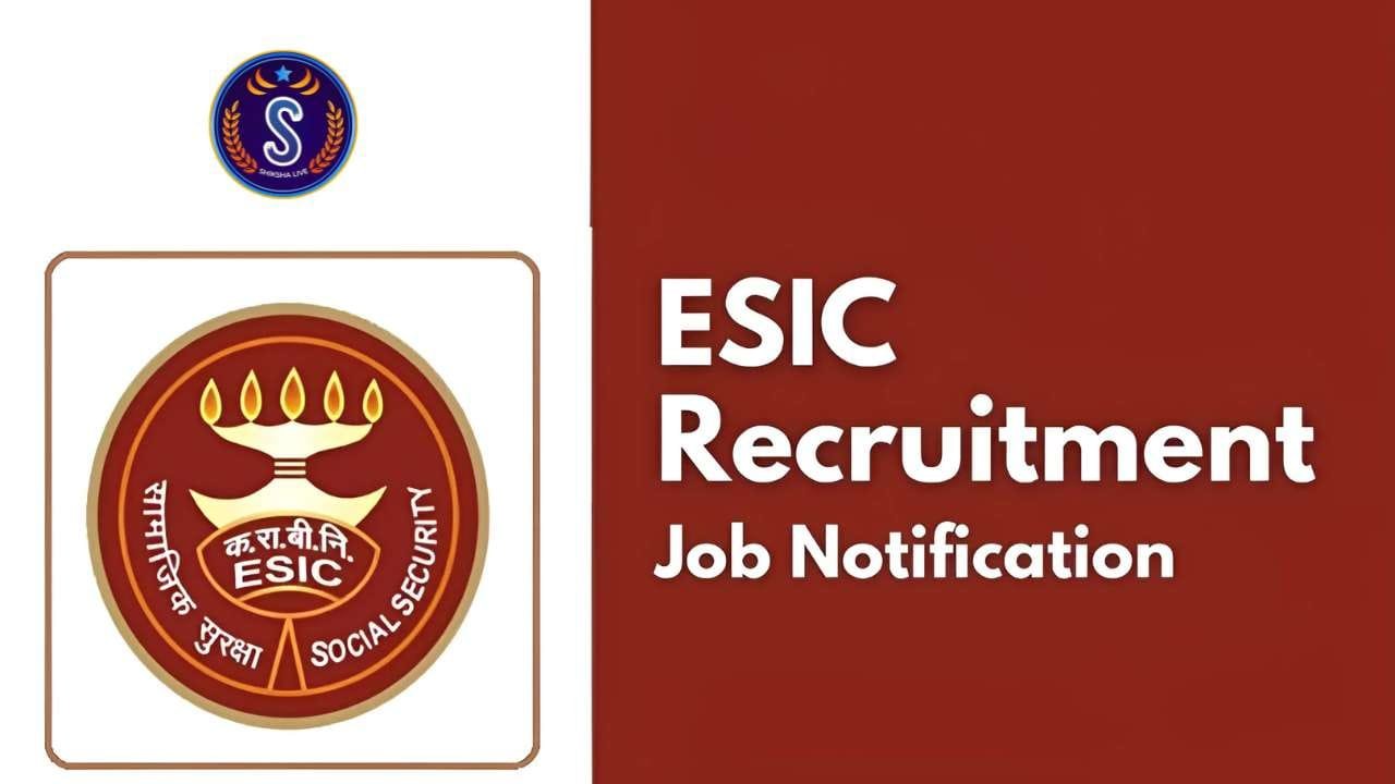 Korba Esic Hospital Vacancy 2025