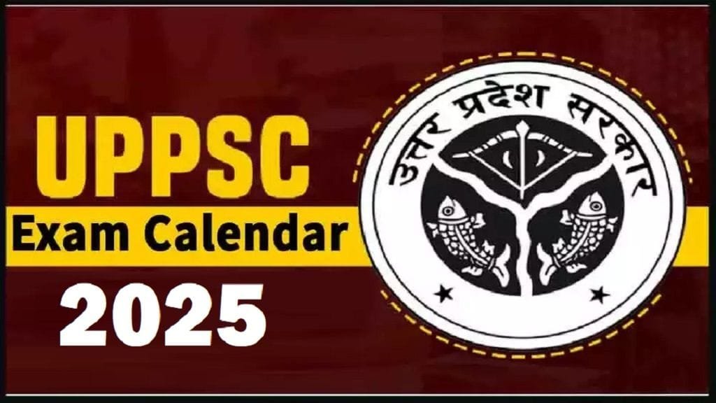 UPPSC Exam Calendar 2025