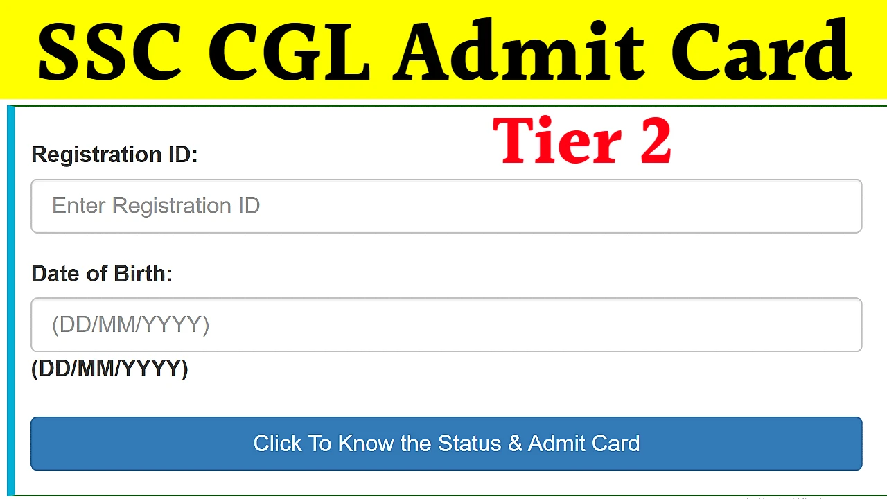 SSC CGL Tier 2 Admit Card 2025